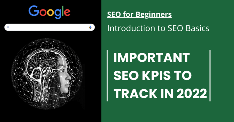 Important SEO KPIs to Track in 2022